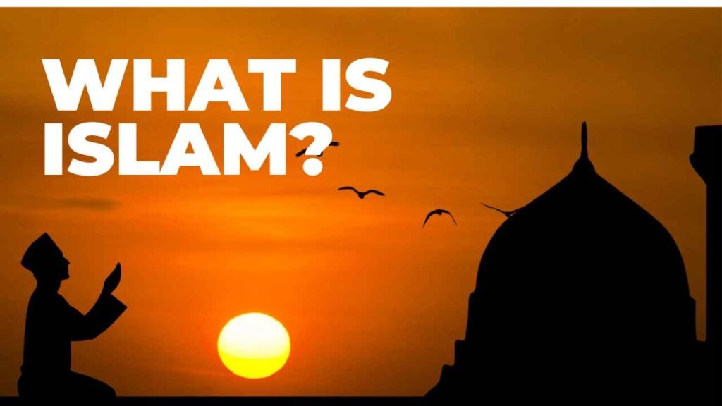 what is islam